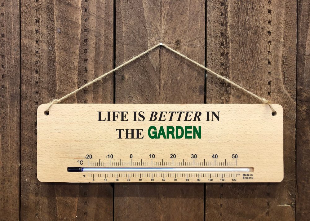 Garden Thermometer Sign - Better in the Garden
