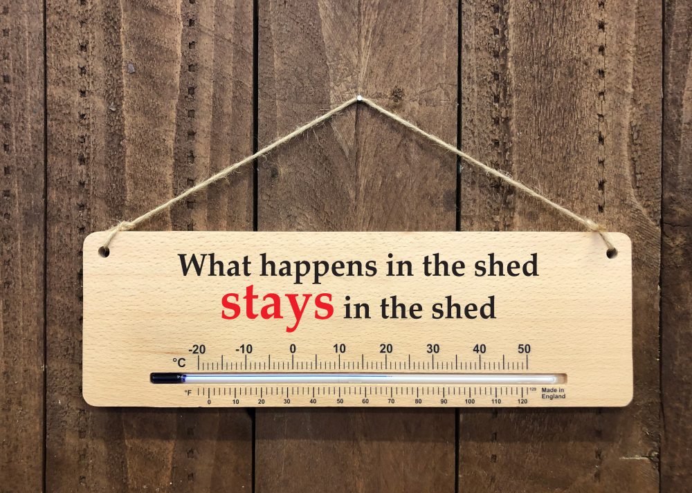 Garden Thermometer Sign - Stays in the shed